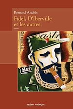 Download this eBook Fidel, D'Iberville et les autres