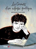Télécharger le livre :  Les Carnets d'un réfugié poétique