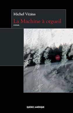Télécharger le livre :  La Machine à orgueil