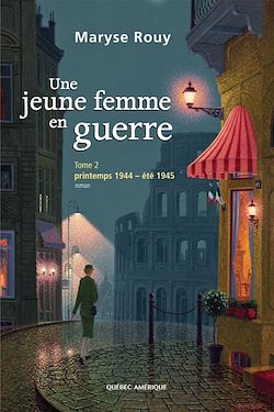 Télécharger le livre :  Une jeune femme en guerre, Tome 2