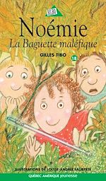 Download this eBook Noémie 18 - La Baguette maléfique