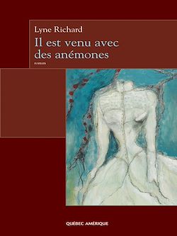 Télécharger le livre :  Il est venu avec des anémones