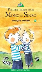 Download this eBook Momo de Sinro 10 - Premier frérot pour Momo de Sinro