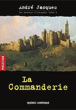 Télécharger le livre :  Alexandre Jobin 2 - La Commanderie