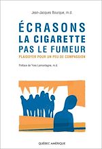 Download this eBook Écrasons la cigarette pas le fumeur