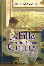 Download this eBook La Fille du Pasteur Cullen, Tome 2