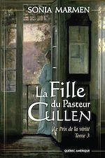 Download this eBook La Fille du Pasteur Cullen, Tome 3