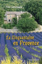 Download this eBook La Cinquantaine en Provence