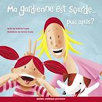 Download this eBook Ma gardienne est sourde... puis après?