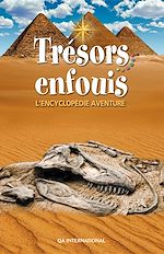 Télécharger le livre :  Trésors enfouis - L'encyclopédie aventure