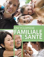 Télécharger le livre :  Encyclopédie familiale de la Santé