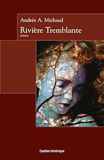 Télécharger le livre :  Rivière Tremblante