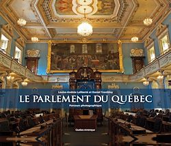 Télécharger le livre :  Le Parlement du Québec