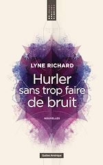 Télécharger le livre :  Hurler sans trop faire de bruit