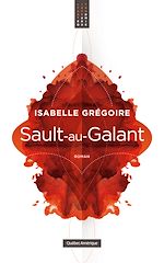 Télécharger le livre :  Sault-au-Galant