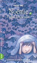 Download this eBook Noémie 21 - Papa Dracula !