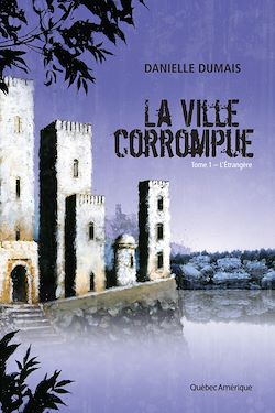 Télécharger le livre :  La Ville corrompue, Tome 1