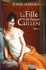 Download this eBook La Fille du Pasteur Cullen, Tome 1