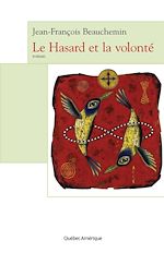 Download this eBook Le Hasard et la volonté