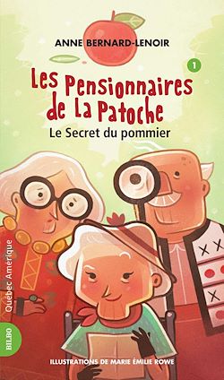 Télécharger le livre :  Les Pensionnaires de La Patoche 1 - Le Secret du pommier