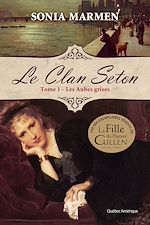 Télécharger le livre :  Clan Seton (Le) - Tome 1 Les Aubes grises