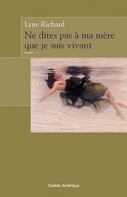 Télécharger le livre :  Ne dites pas à ma mère que je suis vivant