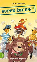 Download this eBook Les Trois Jojo 02 - Super Équipe