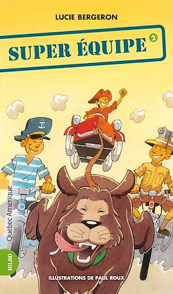 Télécharger le livre :  Les Trois Jojo 02 - Super Équipe