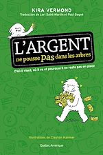 Télécharger le livre :  L'Argent ne pousse pas dans les arbres