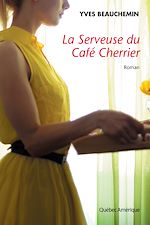Download this eBook La Serveuse du café Cherrier