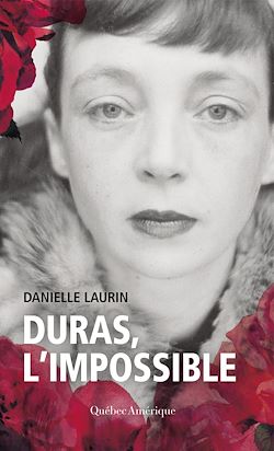 Télécharger le livre :  Duras, l'impossible
