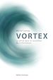 Télécharger le livre :  Vortex
