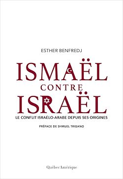 Télécharger le livre :  Ismaël contre Israël