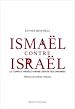 Télécharger le livre :  Ismaël contre Israël