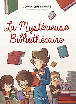 Télécharger le livre :  La Mystérieuse Bibliothécaire