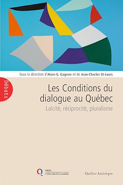 Télécharger le livre :  Les Conditions du dialogue au Québec