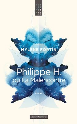 Télécharger le livre :  Philippe H. ou La Malencontre