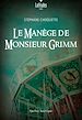 Télécharger le livre :  Le manège de monsieur Grimm