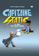 Télécharger le livre :  Capitaine Static 8 – Le Duel des super-héros