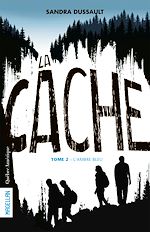 Download this eBook La Cache - Tome 2