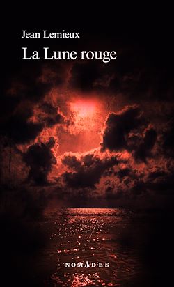 Télécharger le livre :  La Lune rouge