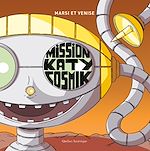 Télécharger le livre :  Mission Katy Cosmik