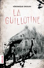 Download this eBook La Guillotine