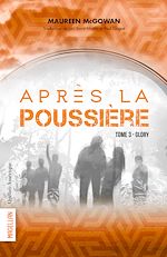 Download this eBook Après la poussière Tome 3 - Glory