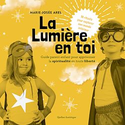 Télécharger le livre :  La Lumière en toi