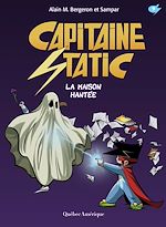 Download this eBook Capitaine Static 9 - La Maison hantée