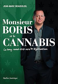 Téléchargez le livre :  Monsieur Boris et le cannabis