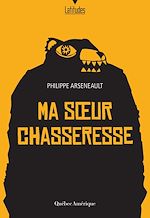 Download this eBook Ma soeur chasseresse