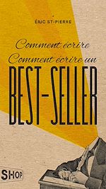 Télécharger le livre :  Comment écrire Comment écrire un best-seller