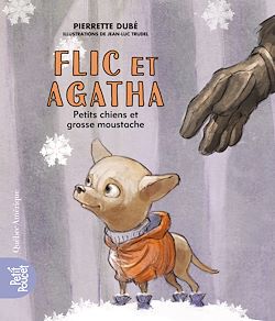 Télécharger le livre :  Flic et Agatha - Petits chiens et grosse moustache